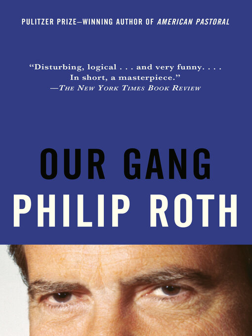 Title details for Our Gang by Philip Roth - Available